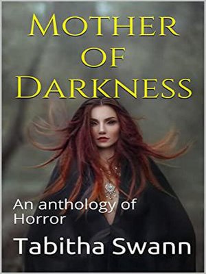 cover image of Mother of Darkness an Anthology of Horror